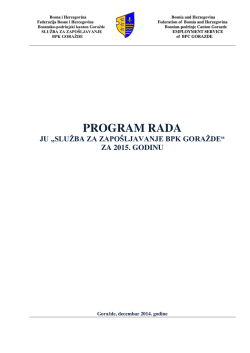 program rada ju &bdquo;služba za zapo&scaron;ljavanje bpk goražde&ldquo;