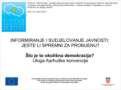 INFORMIRANJE I SUDJELOVANJE JAVNOSTI: JESTE LI SPREMNI