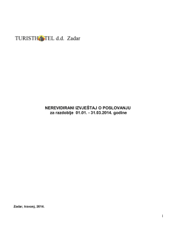 Tromjesečno izvješće - nerevidirano
