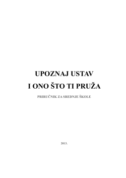 Upoznaj ustav i ono &scaron;to ti pruža