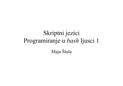 Skriptni jezici Programiranje u bash ljusci 1
