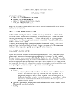 PRIJAVA TEME DIPLOMSKOG RADA Student odabire temu koju će