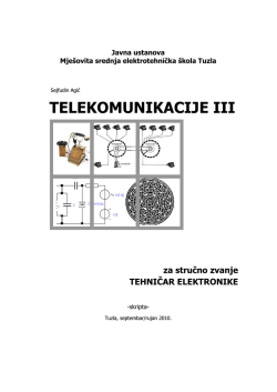 TELEKOMUNIKACIJE III - Mje&scaron;ovita srednja tehnička &scaron;kola Travnik