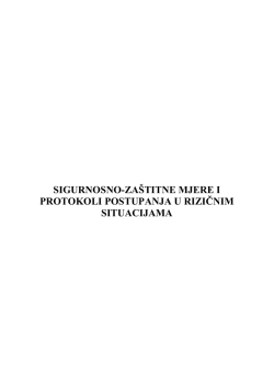 sigurnosno-za&scaron;titne mjere i protokoli postupanja u rizičnim situacijama