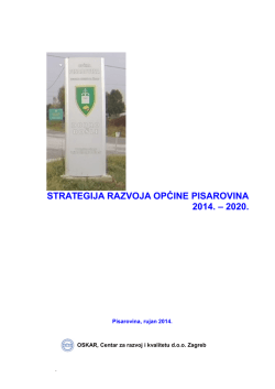 STRATEGIJA RAZVOJA OPĆINE PISAROVINA 2014. &ndash; 2020.