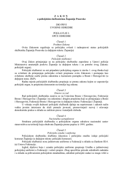 Z A K O N o policijskim službenicima Županije Posavske DIO PRVI