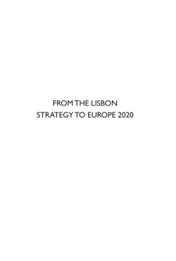 FROM THE LISBON STRATEGY TO EUROPE 2020