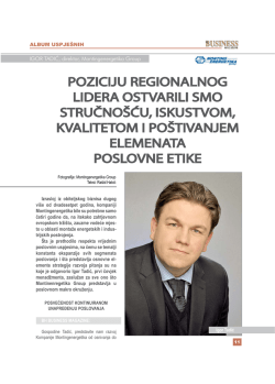 poziciju regionalnog lidera ostvarili smo stručno&scaron;ću, iskustvom