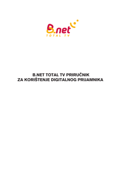 B.NET TOTAL TV PRIRUČNIK ZA KORI&Scaron;TENJE - ELIS-ZG