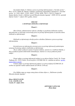 Na temelju članka 13. Zakona o pravu na pristup informacijama