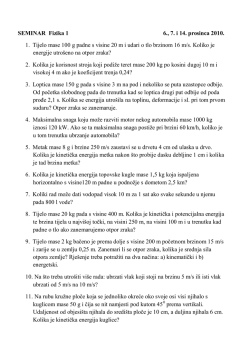 SEMINAR Fizika 1 6., 7. i 14. prosinca 2010. 1. Tijelo mase 100 g