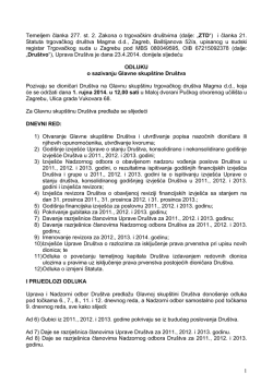 1 Temeljem članka 277. st. 2. Zakona o trgovačkim društvima (dalje