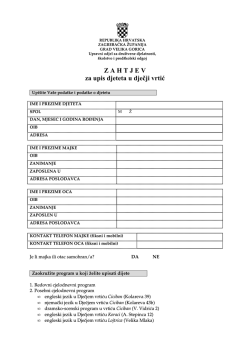 Z A H T J E V za upis djeteta u dječji vrtić