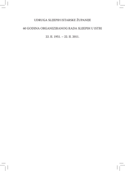 60 godina organiziranog rada slijepih u istri