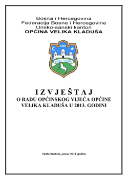 Izvještaj o radu Općinskog vijeća Velika Kladuša za 2013. godinu