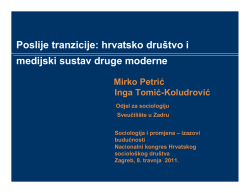 Poslije tranzicije: hrvatsko dru&scaron;tvo i medijski sustav druge moderne