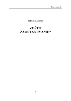 ZOŠTO ZAOSTANUVAME?