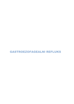 GASTROEZOFAGEALNI REFLUKS - PORODICNA MEDICINA