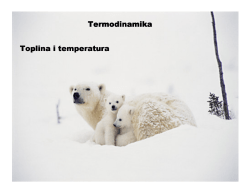 Termodinamika Toplina i temperatura