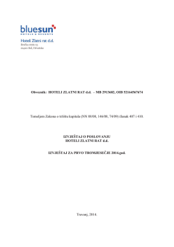 Prvo tromjesečje Hoteli Zlatni rat d.d. 2014