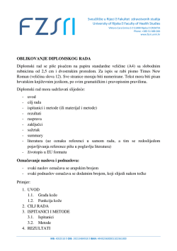 OBLIKOVANJE DIPLOMSKOG RADA Diplomski rad se pi&scaron;e