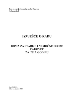 IZVJE&Scaron;ĆE O RADU - Dom za starije i nemoćne osobe Čakovec