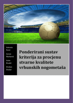 Ponderirani sustav kriterija za procjenu stvarne kvalitete vrhunskih