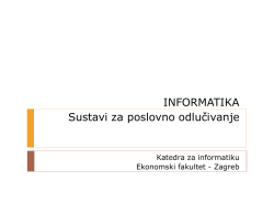 INFORMATIKA Sustavi za poslovno odlučivanje