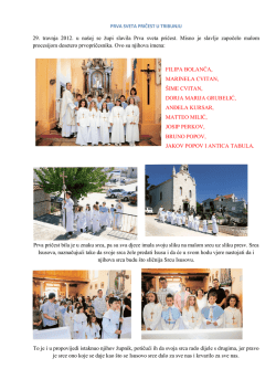 29. travnja 2012. u na&scaron;oj se župi slavila Prva sveta pričest. Misno je