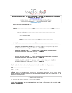 Molimo ispunite prijavni obrazac u potpunosti i po&scaron;aljite ga na