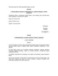 Na temelju članka 89. Ustava Republike Hrvatske, donosim