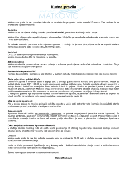 Molimo Vas, po&scaron;tujte na&scaron;a kućna pravila.