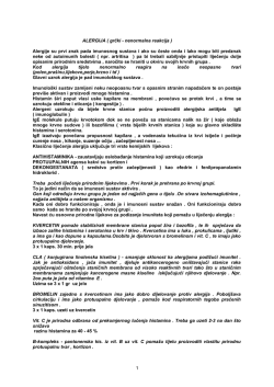 ALERGIJA ( grčki - nenormalna reakcija ) Alergije su prvi znak pada