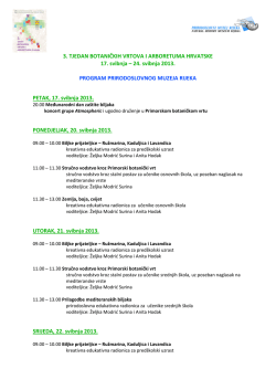 3. TJEDAN BOTANIČKIH VRTOVA I ARBORETUMA HRVATSKE 17