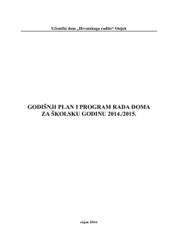 Godi&scaron;nji plan i program rada Doma za 2014. i 2015. godinu