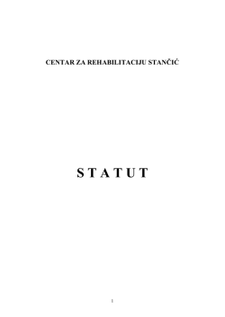 Statut Centra (proči&scaron;ćeni tekst) - Centar za rehabilitaciju Stančić