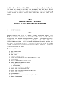 STATUT ZATVORENOG INVESTICIONOG FONDA &ldquo;MONETA&rdquo; AD