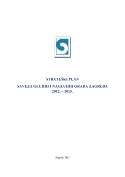Strate&scaron;ki plan SGNGZ &ndash; a od 2012. - Savez gluhih i nagluhih grada
