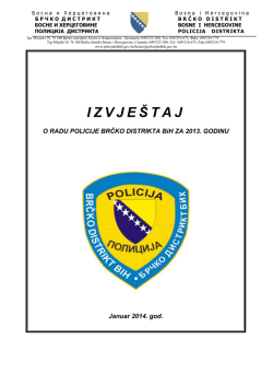 I Z V J E &Scaron; TAJ - Policija Brčko distrikta