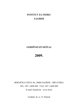 institut za fiziku zagreb godi&scaron;nji izvje&scaron;taj 2009.