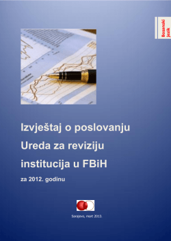 Izvje&scaron;taj o poslovanju Ureda za reviziju institucija u FBiH