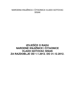 izvje&scaron;će o radu narodne knjižnice i čitaonice vlado gotovac sisak za