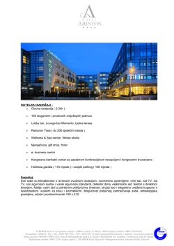 HOTELSKI SADRŽAJI : &bull; Glavna recepcija ( 0