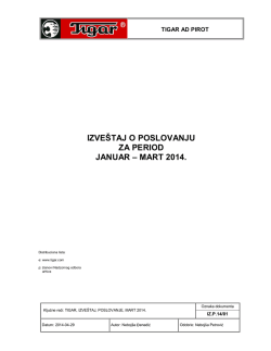 Izve&scaron;taj o poslovanju za period januar-mart 2014. godine