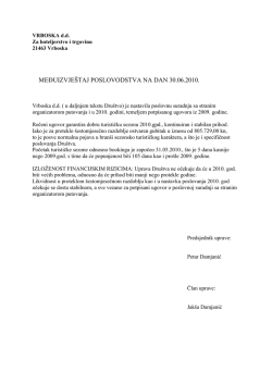 MEĐUIZVJE&Scaron;TAJ POSLOVODSTVA NA DAN 30.06.2010.