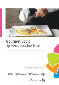 Gourmet vodič Sjeverozapadne Istre