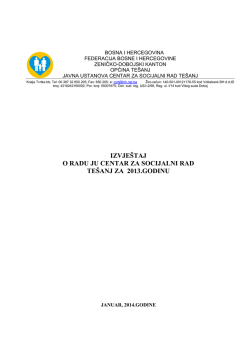 I Z V J E &Scaron; T A J O R A D U JU Centar za socijalni