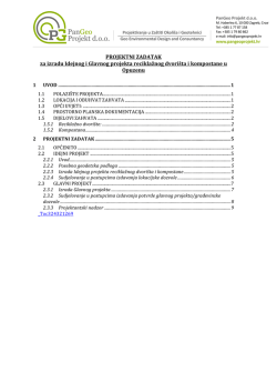 PROJEKTNI ZADATAK za izradu Idejnog i Glavnog projekta