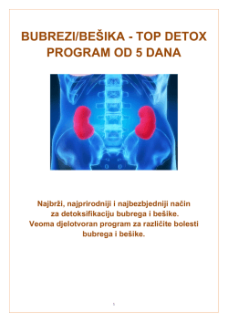 PROGRAM DETOKSIFIKACIJE BUBREGA I BE&Scaron;IKE (pdf)