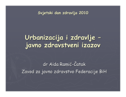 Urbanizacija i zdravlje &ndash; javno zdravstveni izazov